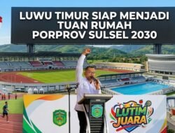 Luwu Timur Siap Rebut Tuan Rumah Porprov Sulsel 2030, Kesiapan Venue Sudah Lampaui Syarat