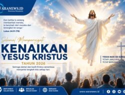 Refleksi Hari Kenaikan Yesus Kristus: Iman, Damai dan Kepedulian Sosial